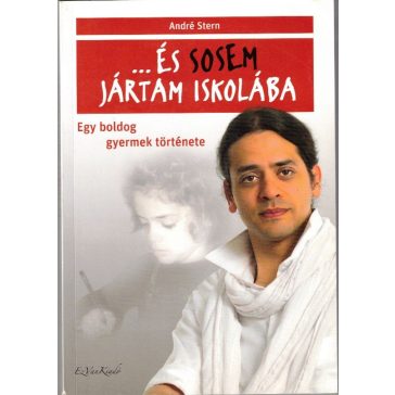... És sosem jártam iskolába
