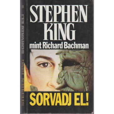 Sorvadj el!