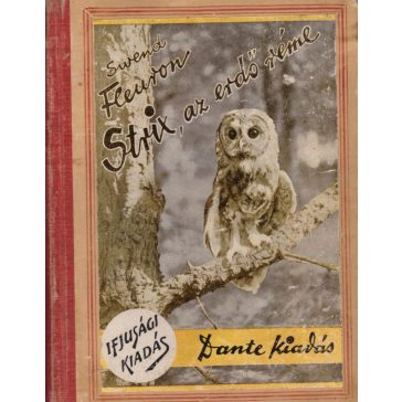 Strix, az erdő réme