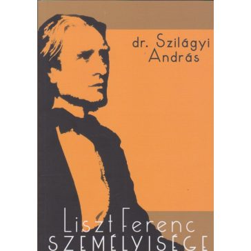Liszt Ferenc személyisége