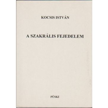 A szakrális fejedelem
