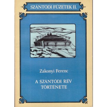 Szántódi füzetek I-XIV.