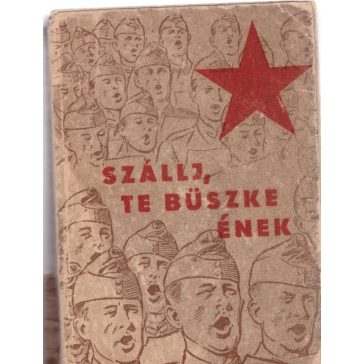 Szállj, te büszke ének!