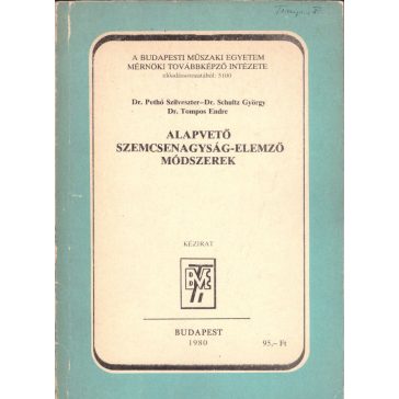 Alapvető szemcsenagyság-elemző módszerek