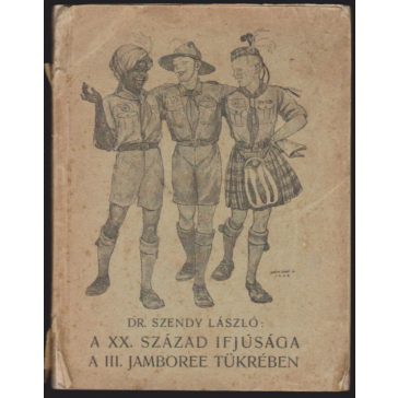 A XX. század ifjúsága a Jamboree tükrében