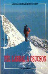 Fél lábbal a csúcson