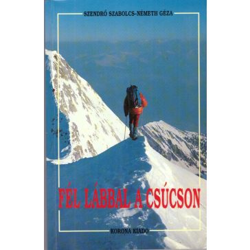 Fél lábbal a csúcson