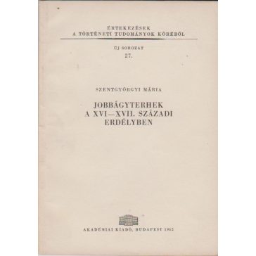 Jobbágyterhek a XVI-XVII. századi Erdélyben
