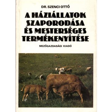   A háziállatok szaporodása és mesterséges megtermékenyítése