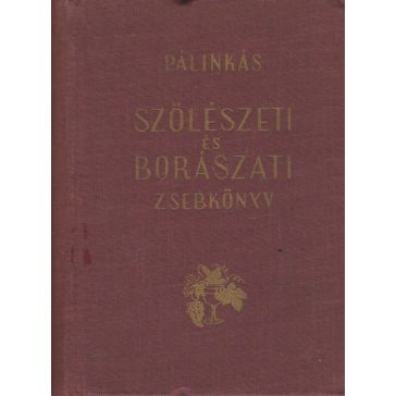 Szőlészeti és borászati zsebkönyv