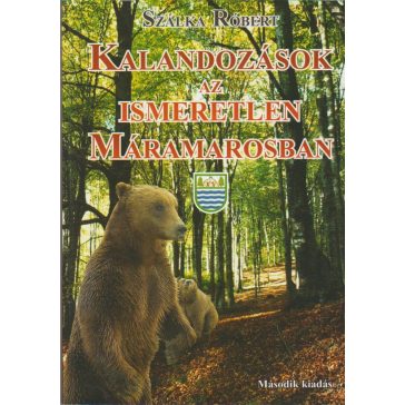 Kalandozások az ismeretlen Máramarosban