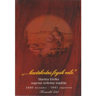 "... kacérkodni fogok vele."