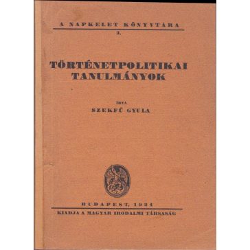 Történetpolitikai tanulmányok