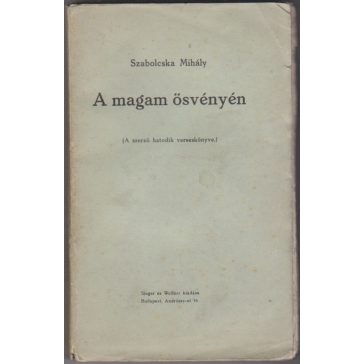A magam ösvényén
