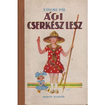 Ági cserkész lesz