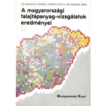 A magyarországi talajtápanyag-vizsgálatok eredményei