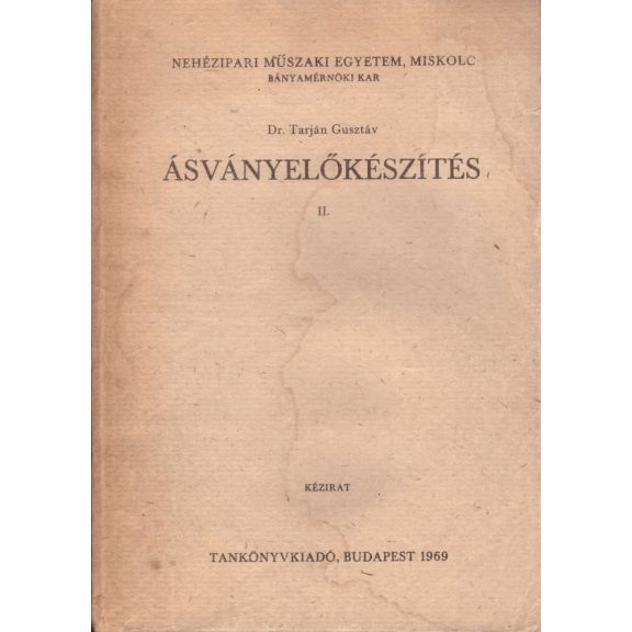 Ásványelőkészítés I-II.