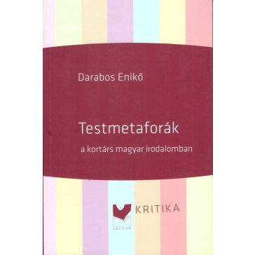 Testmetaforák a kortárs magyar irodalomban