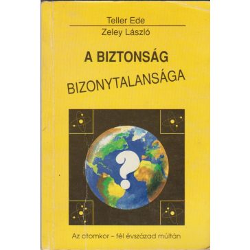A biztonság bizonytalansága