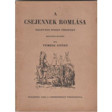 A csejennek romlása