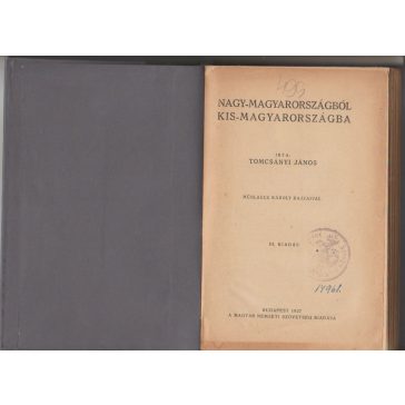 Nagy-Magyarországból Kis-Magyarországba