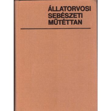 Állatorvosi sebészeti műtéttan