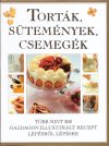 Torták,Sütemények,Csemegék