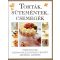 Torták,Sütemények,Csemegék