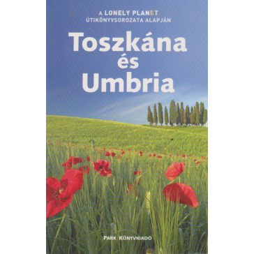 Toszkána és Umbria