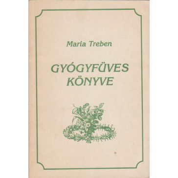 Maria Treben gyógyfüves könyve