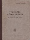 A tűzoltás módszertana