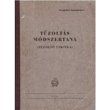 A tűzoltás módszertana