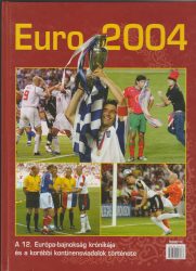 Euro 2004. Portugália, 2004. június 12. - július 4.