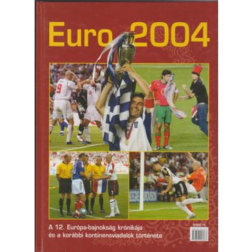 Euro 2004. Portugália, 2004. június 12. - július 4.