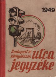 Budapest és környékének utcajegyzéke az 1949. évre