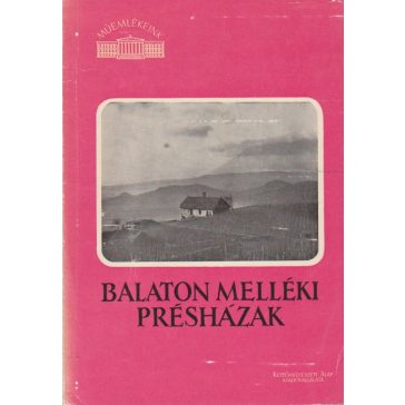 Balaton melléki présházak