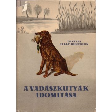 A vadászkutyák idomítása