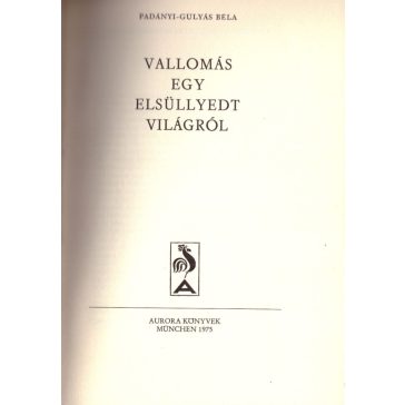 Vallomás egy elsüllyedt világról