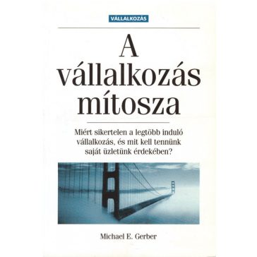 A vállalkozás mítosza