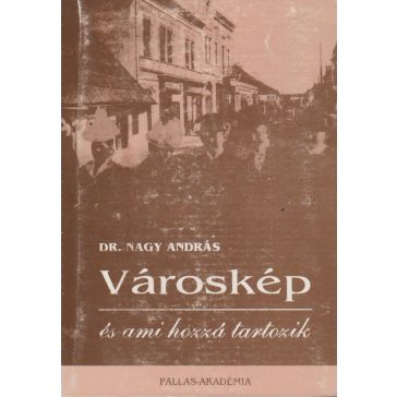 Városkép és ami hozzá tartozik