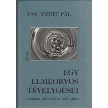 Egy elmeorvos tévelygései