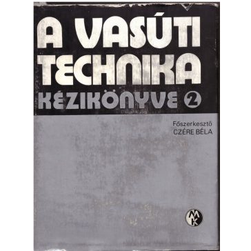 A vasúti technika kézikönyve 2 