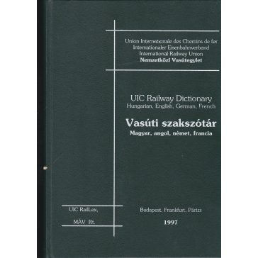 Vasúti szakszótár / UIC Railway Dictionary
