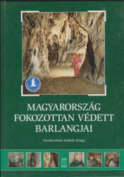 Magyarország fokozottan védett barlangjai