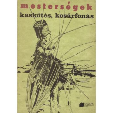 Kaskötés, kosárfonás