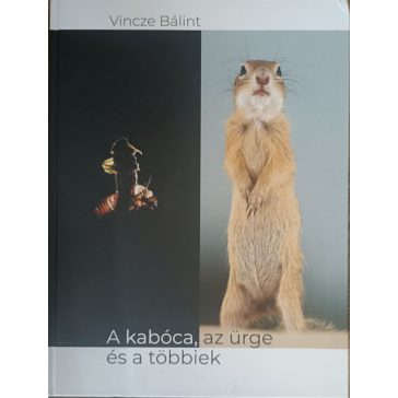 A kabóca, az ürge és a többiek