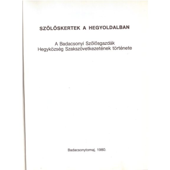 Szőlőskertek a hegyoldalban