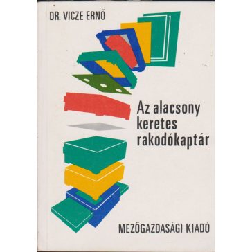 Az alacsony keretes rakodókaptár