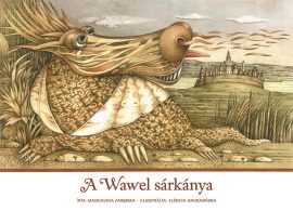 A Wawel sárkánya - Papírszínház mese