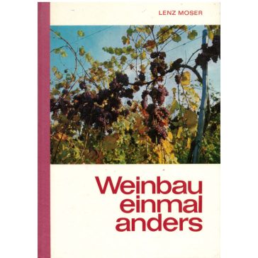 Weinbau Einmal Anders